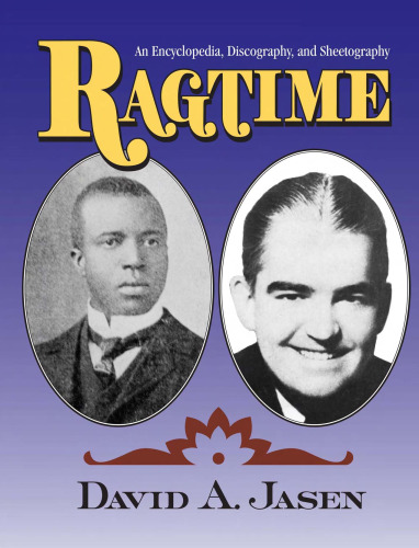 Ragtime: دائرlopالمعارف ، دیسکوگرافی و صفحه نگاری