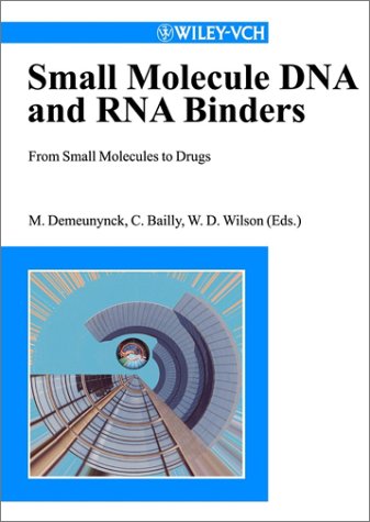 اتصال دهنده های DNA و RNA، از مولکول های کوچک به مواد مخدر دوره 1