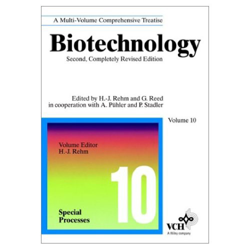 بیوتکنولوژی ، چاپ 2 ، دوره 10: فرآیندهای ویژه