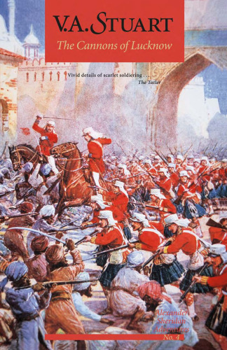 ﻿The Cannons of Lucknow (Alexander Sheridan Adventures) (جلد 4)