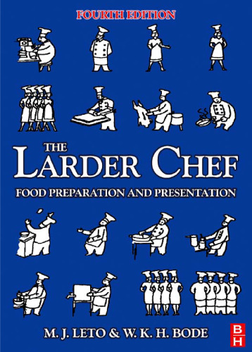 ﻿The Larder Chef، ویرایش چهارم: تهیه و ارائه غذا