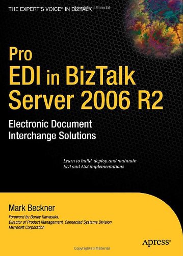 نرم افزار EDI در BizTalk Server 2006 R2: راه حل های تبادل اسناد الکترونیکی (نرم افزار)