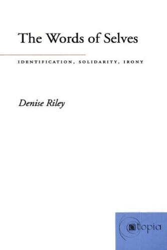 کلمات خود: هویت ، همبستگی ، طنز (آتوپیا: فلسفه ، نظریه سیاسی ، ائه)