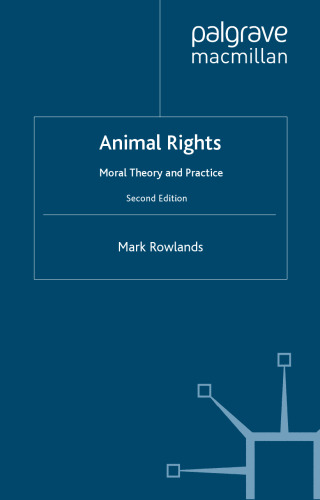 حقوق حیوانات: نظریه و عمل اخلاقی - چاپ دوم
