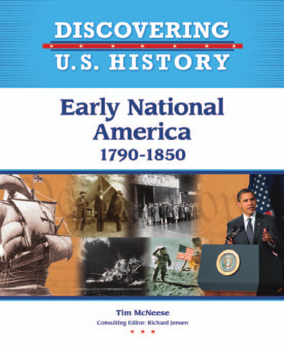 ﻿Early National America 1790-1850 (کشف تاریخ ایالات متحده)