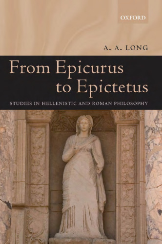از Epicurus تا Epictetus: مطالعات در فلسفه هلنی و رومی