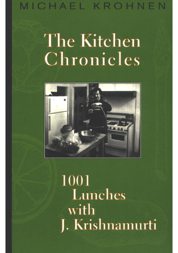 ﻿The Kitchen Chronicles:1001 ناهار با جی. کریشنامورتی