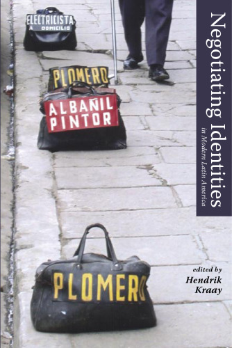 ﻿هویت های مذاکره در آمریکای لاتین مدرن (نقاط عطف)