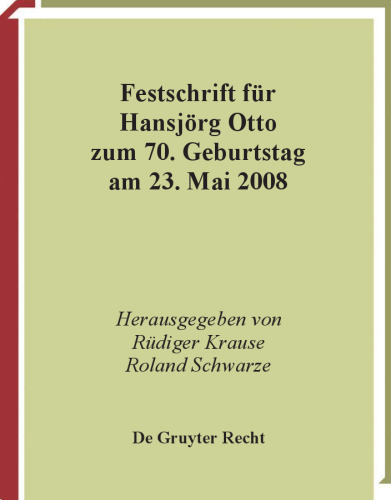 هفتادمین سالگرد تولد Festschrift Fur Hansjorg Otto در 23 مه 2008 (نسخه آلمانی)