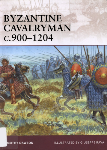 Cavalryman بیزانس C.900-1204 (Osprey Warrior)