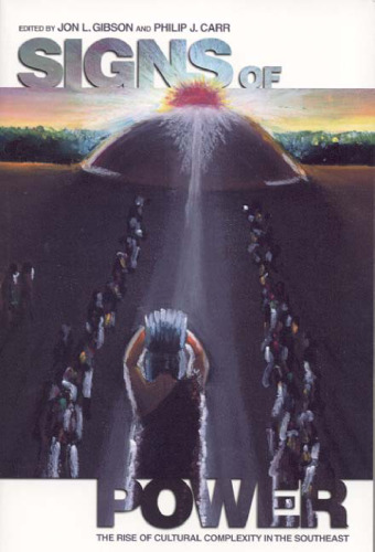 ﻿نشانه های قدرت: افزایش پیچیدگی فرهنگی در جنوب شرقی