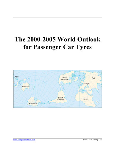 چشم انداز جهانی 2000-2005 برای لاستیک اتومبیل های مسافری (سری برنامه ریزی استراتژیک)