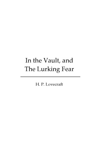 در Vault و The Lurking Fear