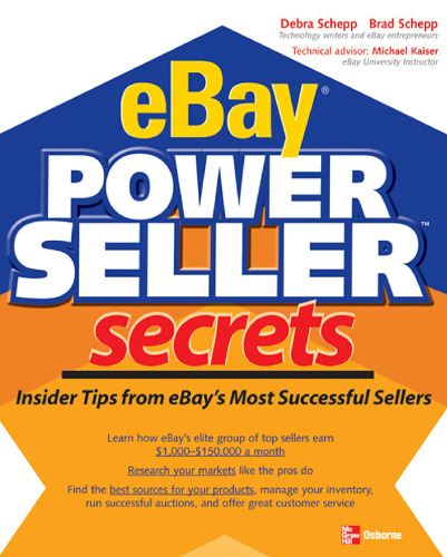اسرار eBay PowerSeller: نکاتی درباره خود در فروشندگان موفق eBay (چاپ اول)