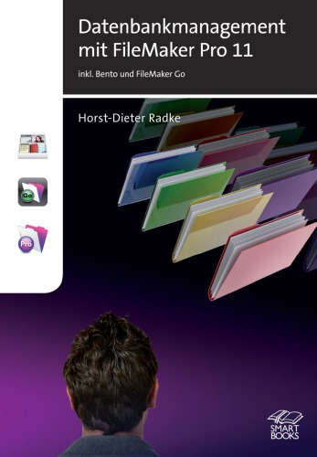 مدیریت پایگاه داده با Filemaker Pro 11 (شامل Bento و FileMaker Go)