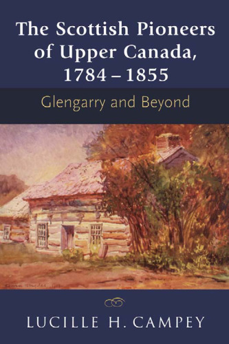 پیشگامان اسکاتلندی از کانادا فوقانی 1784 - 1855