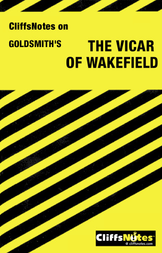 Cliffnotes on The Vicar of Wakefield