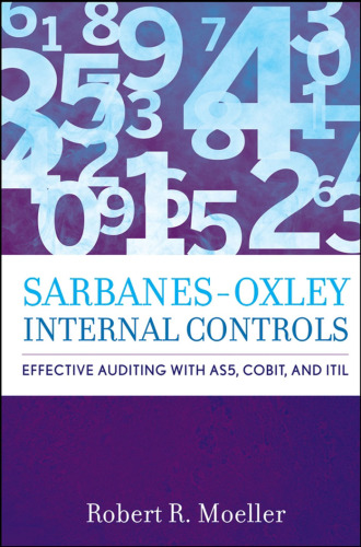 کنترل های داخلی Sarbanes-Oxley: ممیزی مؤثر با AS5 ، CobiT و ITIL