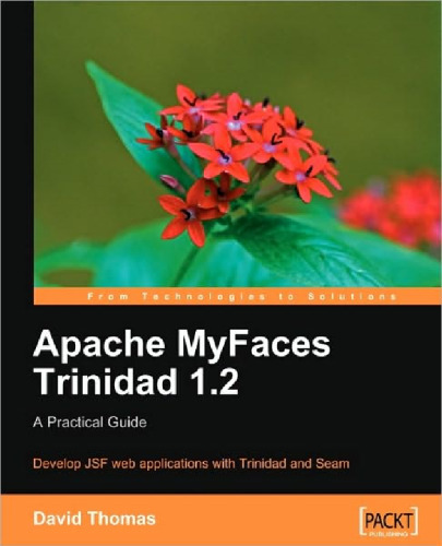 Apache MyFaces Trinidad 1.2: راهنمای عملی