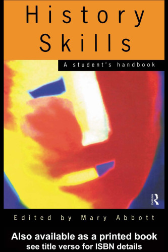 ﻿مهارت های تاریخ: کتاب راهنمای دانش آموز