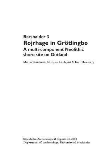 Barshalder 3. Rojrhage in Grotlingbo. سایت ساحلی چند جزء نئولیتیک در گوتلند