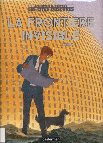 مبهمات Les Cites: La Frontiere نامرئی ، توم 1