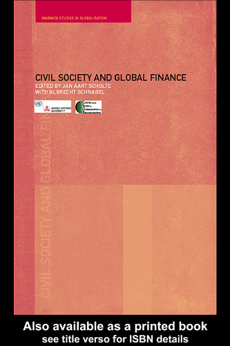 ﻿جامعه مدنی و مالی جهانی (مطالعات راتلج وارویک در جهانی شدن)