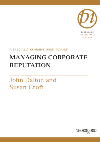 ﻿مدیریت شهرت شرکت: ارز جدید (سری اطلاعات حرفه ای Thorogood)