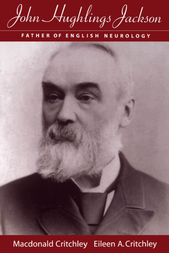 ﻿جان هاگلینگ جکسون: پدر عصب‌شناسی انگلیسی