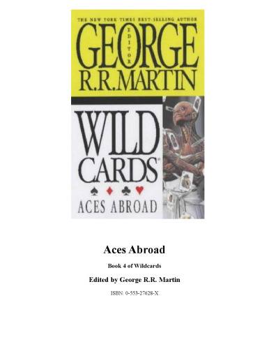 ﻿Wild Cards 04، Aces Abroad
