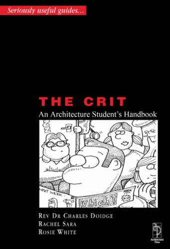 ﻿Crit - An Architectural Student's Handbook (راهنمای دانشجویان معماری)