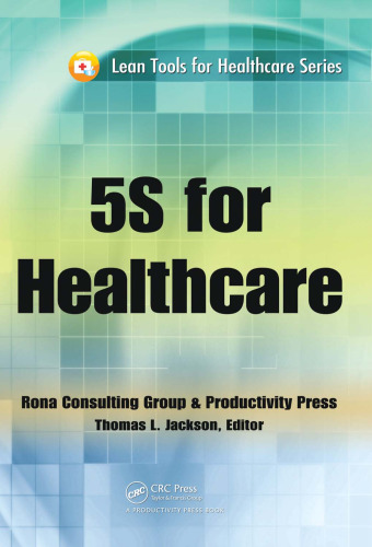 ﻿5S for Healthcare (ابزارهای ناب برای سری مراقبت های بهداشتی)