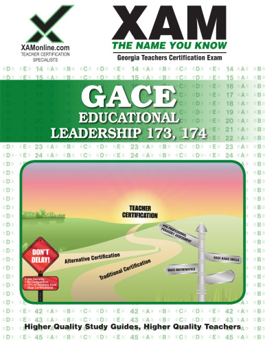 ﻿GACE Educational Leadership 173, 174 (XAM GACE)