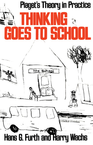 ﻿تفکر به مدرسه می رود: نظریه پیاژه در عمل