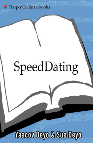 ﻿SpeedDating: راهنمای صرفه جویی در زمان برای یافتن عشق مادام العمر