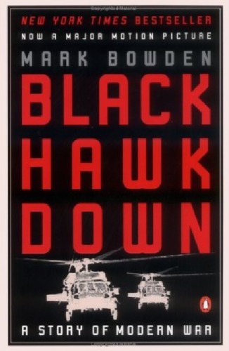 ﻿Black Hawk Down: A Story of Modern War