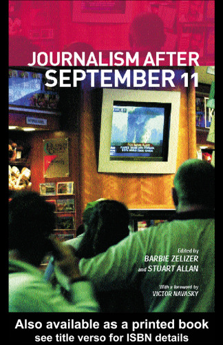 ﻿روزنامه نگاری پس از 11 سپتامبر (ارتباطات و جامعه)