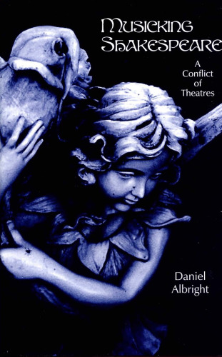 ﻿آهنگسازی شکسپیر: تضاد تئاترها (مطالعات ایستمن در موسیقی)
