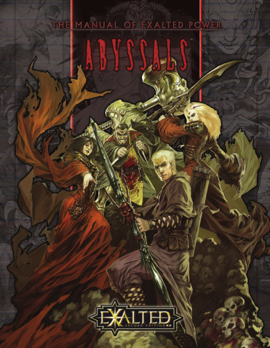 ﻿The Manual of Exalted Power: Abyssals (Exalted RPG)