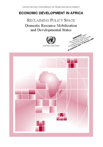 ﻿توسعه اقتصادی در آفریقا: بازیابی فضای سیاست - بسیج منابع داخلی و کشورهای توسعه‌یافته (مجموعه توسعه اقتصادی در آفریقا،)