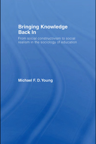 ﻿بازگرداندن دانش: مطالعات نظری و کاربردی در جامعه شناسی آموزش و پرورش