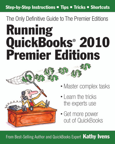 ﻿اجرای QuickBooks 2010 Premier Edition: تنها راهنمای قطعی نسخه های برتر