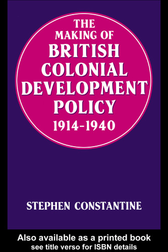 ﻿ایجاد سیاست توسعه استعماری بریتانیا 1914-1940