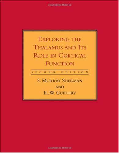 ﻿بررسی تالاموس و نقش آن در عملکرد قشر مغز، ویرایش دوم