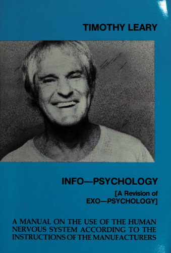 ﻿Info-Psychology: A Revision of Exo-Psychology (Future History Series) (Furure History Series)