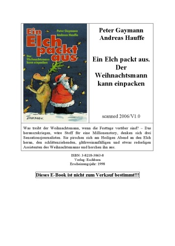 ﻿یک گوزن بسته را باز می کند. بابا نوئل می تواند آلمانی را جمع کند