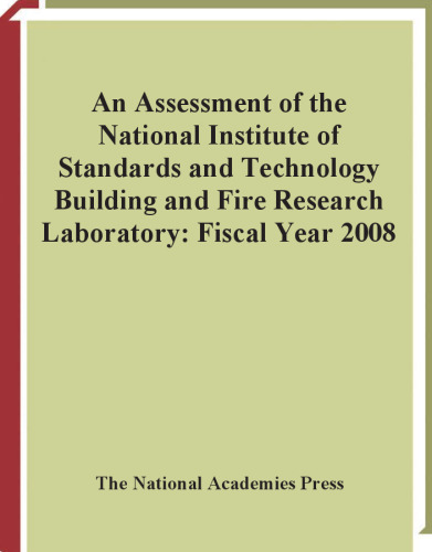 ﻿ارزیابی موسسه ملی استاندارد و فناوری ساختمان و آزمایشگاه تحقیقات آتش نشانی: سال مالی 1387