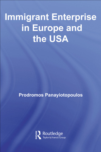 ﻿شرکت مهاجر در اروپا و ایالات متحده (مطالعات راتلج در اقتصاد جهانی مدرن)