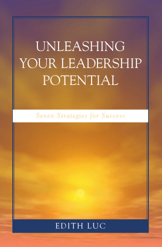 ﻿آزادسازی پتانسیل رهبری: هفت استراتژی برای موفقیت