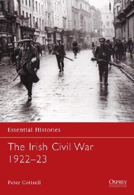 ﻿Osprey - Essential Histories 070 - The Irish Civil War 1922 – 23